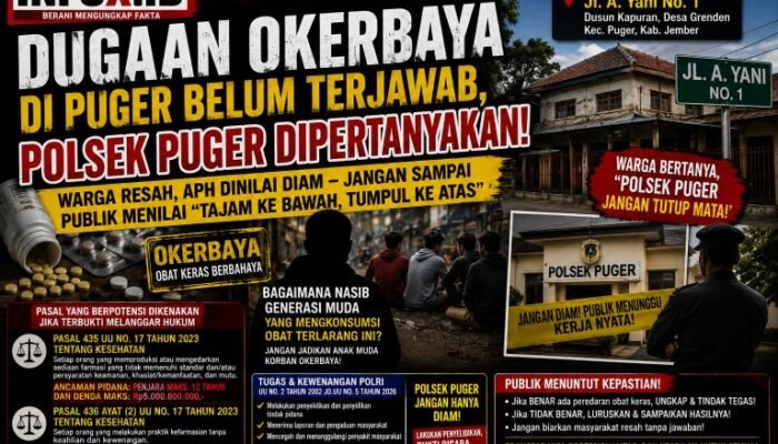 Dugaan OKERBAYA di PUGER Belum Terjawab, Polsek Puger Dipertanyakan?